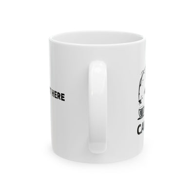 Personalized Cawfee Ceramic Mug 11 oz White