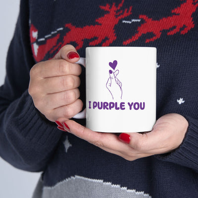 Personalized I Purple You Ceramic Mug 11 oz White