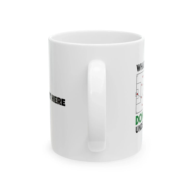 Personalized What Part Don’t You Understand Soccer Ceramic Mug 11 oz White - Panvola