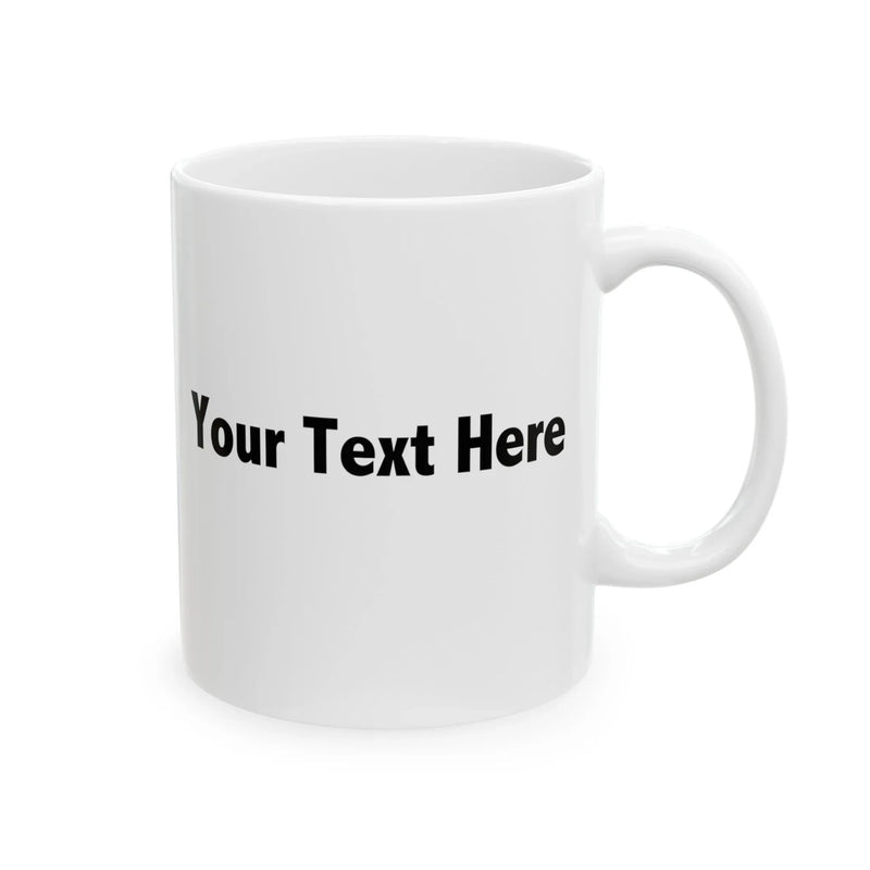 Personalized If At First You Don’t Succeed Try Doing What Your Attorney Told You To Do The First Time Ceramic Mug 11 oz White - Panvola