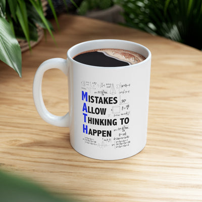 Personalized Mistakes Allow Thinking To Happen Ceramic Mug 11 oz White