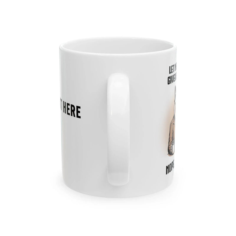 Personalized Let Me Check My Giveashitometer Customized Ceramic Mug 11 oz White - Panvola