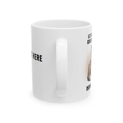 Personalized Let Me Check My Giveashitometer Customized Ceramic Mug 11 oz White