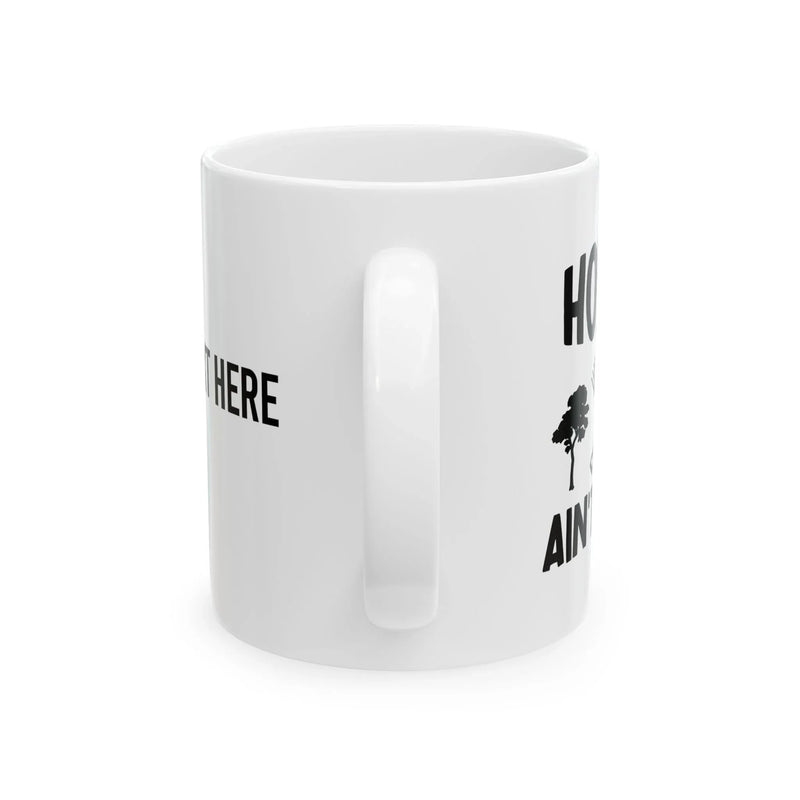 Personalized Hoeing Ain't Easy Customized Ceramic Mugs 11oz White - Panvola