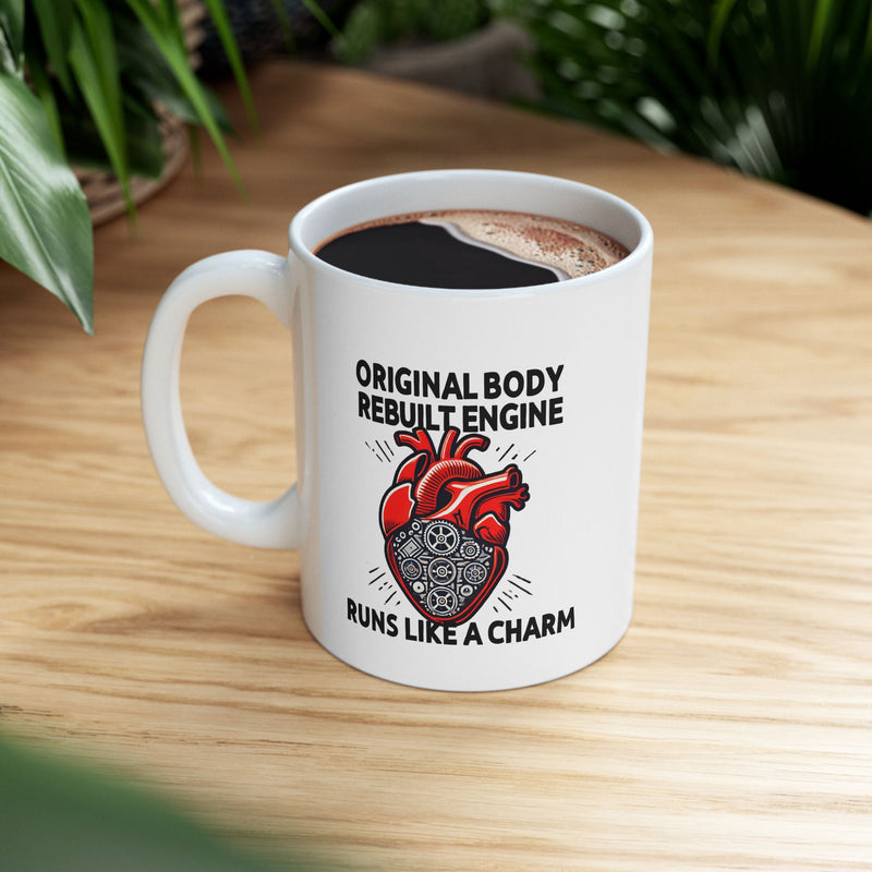 Personalized Original Body Rebuilt Engine Customized Ceramic Mug 11 oz White