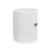 Personalized Tears Of The People I Beat At Tennis Ceramic Mug 11oz - Panvola