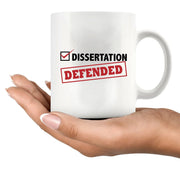 Dissertation Defended Ceramic Mug 11 oz White - Panvola