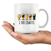 I Do Crafts Ceramic Mug 11 oz White - Panvola