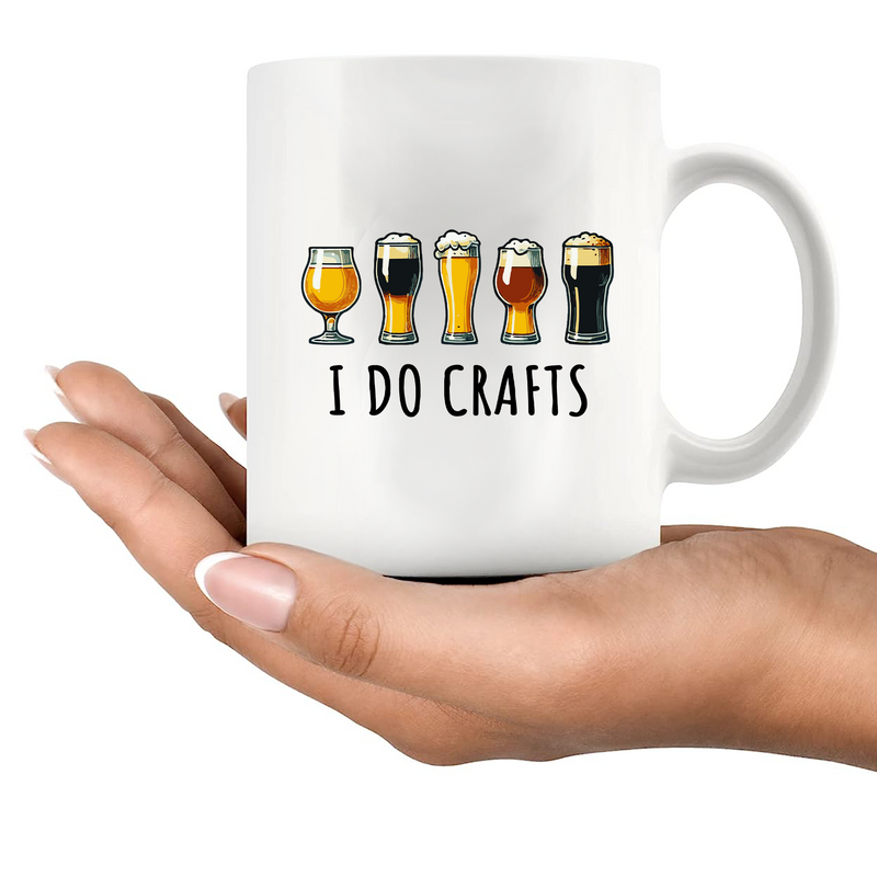 I Do Crafts Ceramic Mug 11 oz White