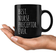 Best Nurse Preceptor Ever Ceramic Coffee Mug 11 oz Black - Panvola