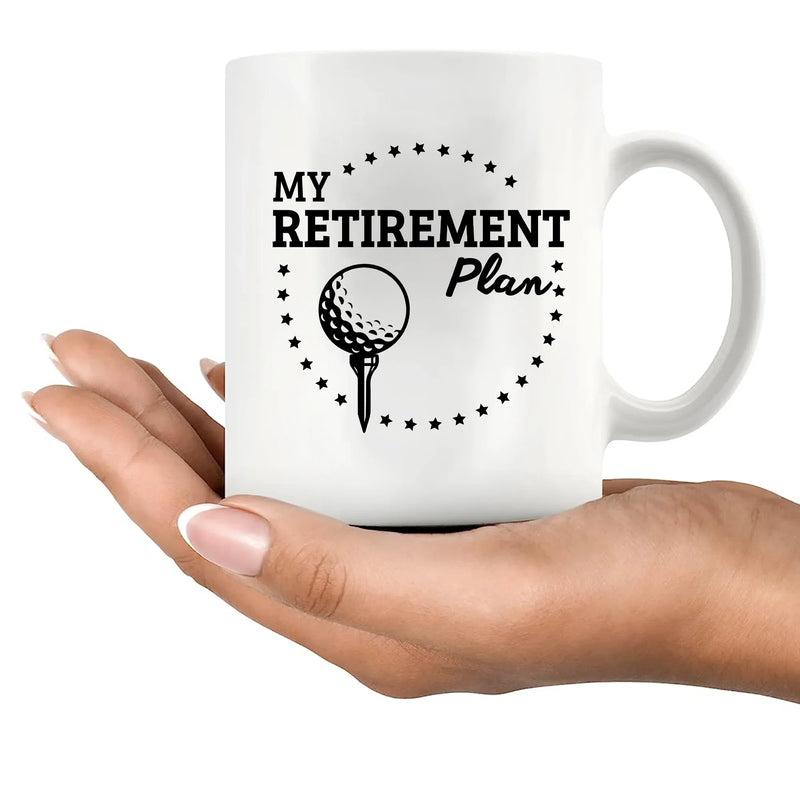 My Golf Retirement Plan Ceramic Mug 11 oz White - Panvola