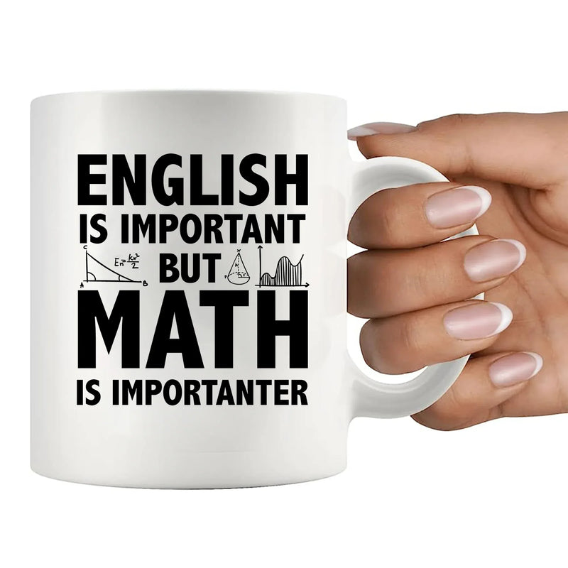 English Is Important But Math Is Importanter Teacher Ceramic Mug 11 oz White - Panvola
