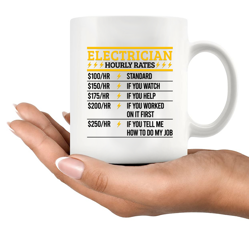 Electrician Hourly Rate Ceramic Mug 11 oz White