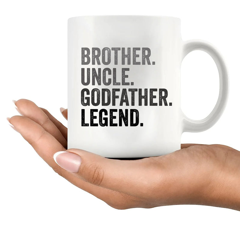 Brother. Uncle. Godfather. Legend. Ceramic Mug 11 oz White - Panvola