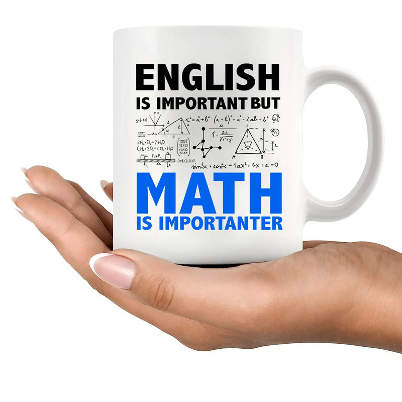 English Is Important But Math Is Importanter Ceramic Mug 11 oz white - Panvola