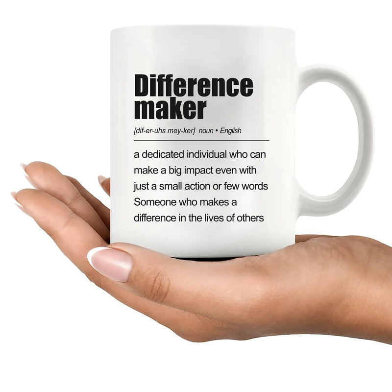 Difference Maker Definition Ceramic Mug 11 oz White - Panvola