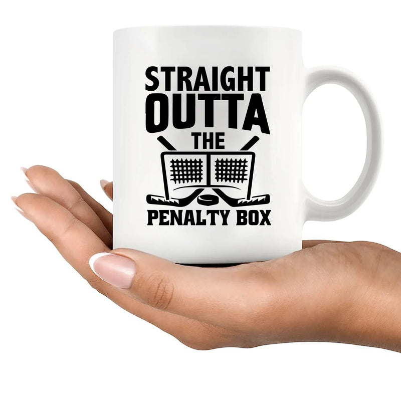 Straight Outta The Penalty Box Ceramic Mug 11 oz White - Panvola