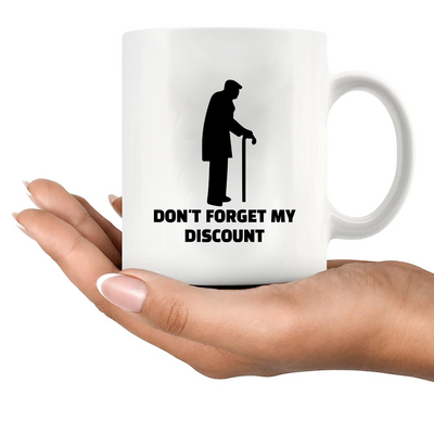 Don't Forget My Discount Ceramic Mug 11 oz White