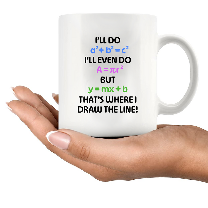 I’ll Do Math Ceramic Mug 11 oz White