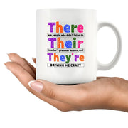 There Their They're English Ceramic Mug 11 oz White - Panvola