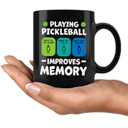 Playing Pickleball Improves Memory Ceramic Mug 11 oz Black - Panvola