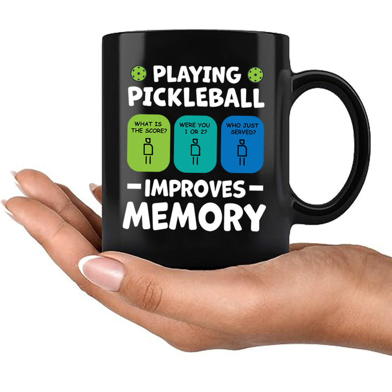 Playing Pickleball Improves Memory Ceramic Mug 11 oz Black