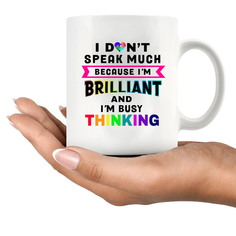 I Don’t Speak Much Brilliant Ceramic Mug 11 oz White - Panvola