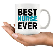 Best Nurse Ever Ceramic Mug 11 oz White - Panvola