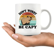 Don't Worry Be Capy Ceramic Mug 11 oz White - Panvola
