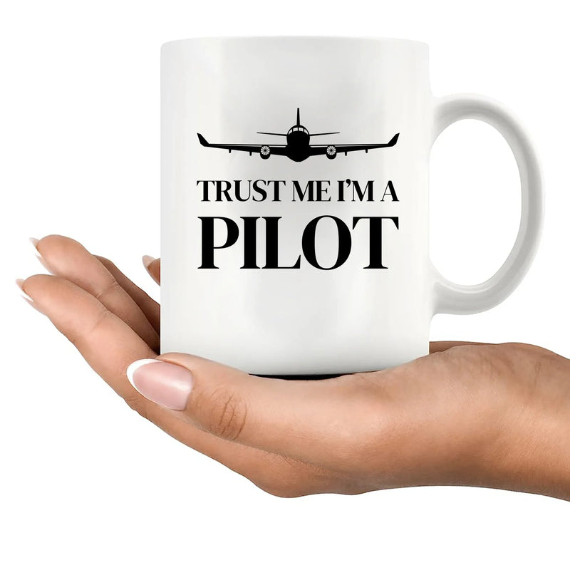 Trust Me I’m A Pilot Ceramic Mug 11 oz White - Panvola
