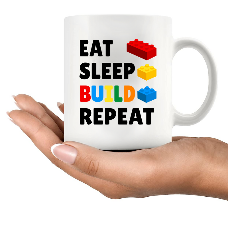 Eat Sleep Build Repeat Ceramic Mug 11 oz White