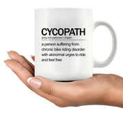 Cycopath Definition Ceramic Mug 11 oz White.