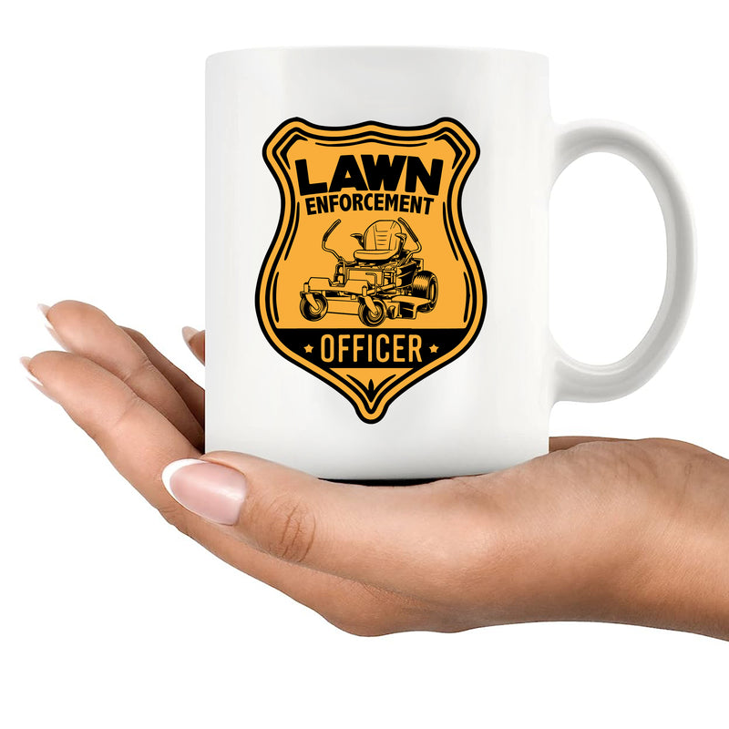 Lawn Enforcement Officer Ceramic Mug 11 oz White