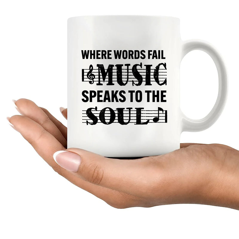 Where Words Fail Music Speaks Creramic Mug 11 oz White - Panvola