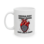 Personalized Original Body Rebuilt Engine Customized Ceramic Mug 11 oz White.
