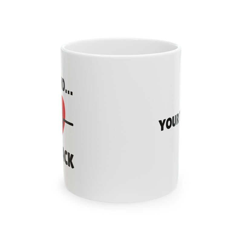 Personalized Annnnd…I’m Back Ceramic Mug 11 oz White