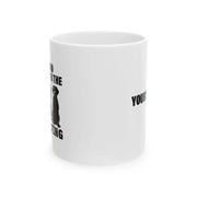 Personalized All Food Must Go To The Lab For Testing Ceramic Mug 11 oz White - Panvola