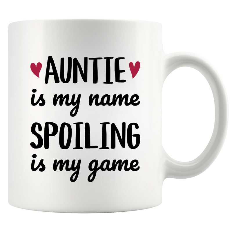 Auntie Is My Name Spoiling Is My Game Ceramic Mug 11 oz White