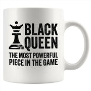 Black Queen The Most Powerful Piece In The Game Ceramic Mug 11 oz White - Panvola