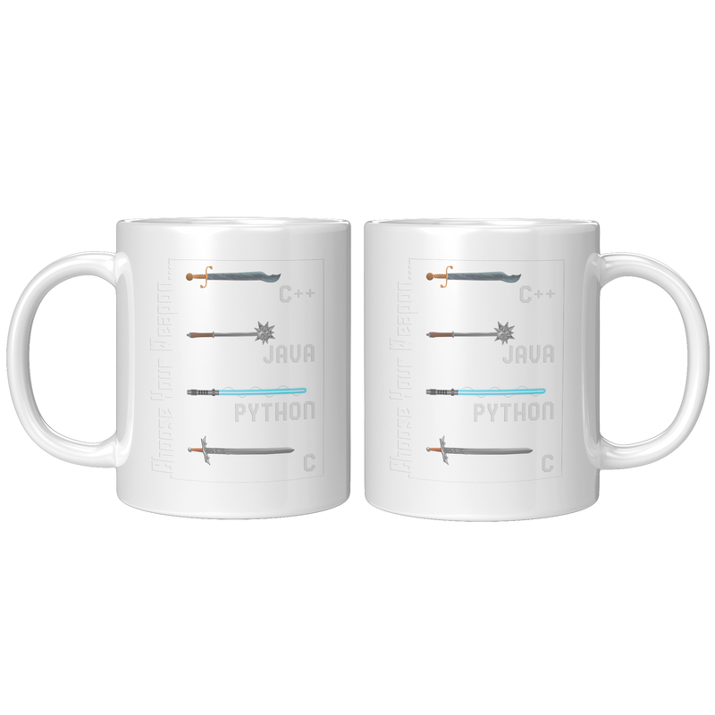 Choose_Your_Weapon_Geek_Java_Software_Pr_11oz_White_FrontBack_Mockup.png