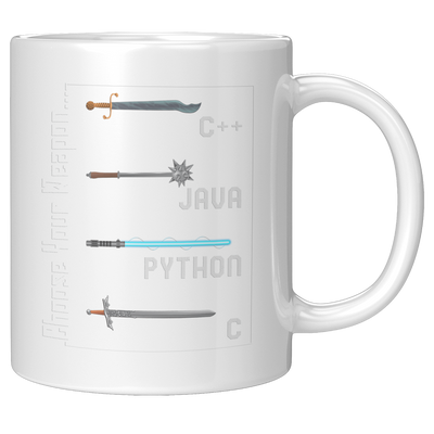 Choose_Your_Weapon_Geek_Java_Software_Pr_11oz_White_RH_Mockup.png