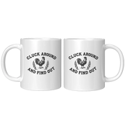 Cluck Around and Find Out Ceramic Mug 11 oz White - Panvola