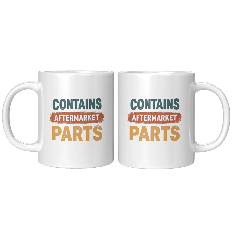 Contains Aftermarket Parts Ceramic Mug 11 oz White - Panvola