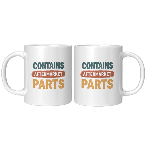 Contains Aftermarket Parts Ceramic Mug 11 oz White - Panvola