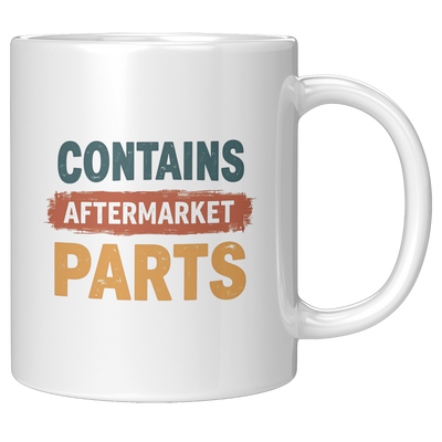 Contains_Aftermarket_Parts_Ceramic_Mug_1_11oz_White_RH_Mockup.png