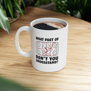 Personalized What Part Of Don’t You Understand Hockey Player Ceramic Mug 11 oz White - Panvola
