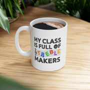 Personalized My Class Is Full Of Treble Makers Ceramic Mug 11 oz White.