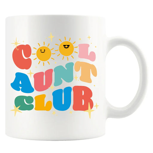 Cool Aunt Club Auntie Gifts Ceramic Mug 11 oz White - Panvola