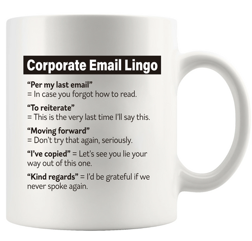 Corporate Email Lingo Ceramic Mug 11 oz White - Panvola