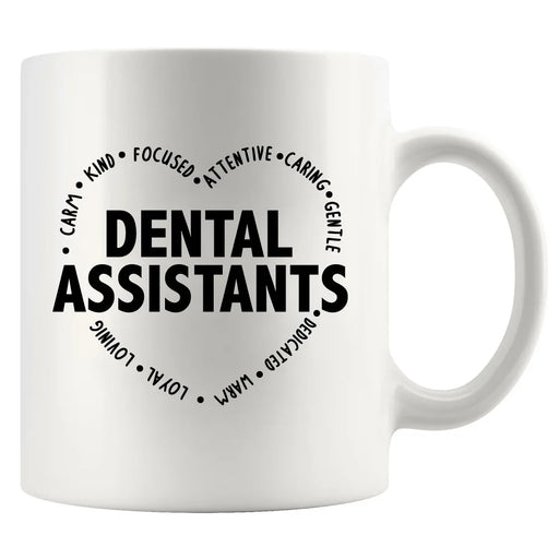 Dental Assistant Ceramic Mug 11 oz White - Panvola
